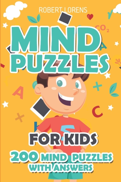 Mind Puzzles for Kids : Pure Loop Puzzles - 200 Brain Puzzles with Answers, Paperback / softback Book