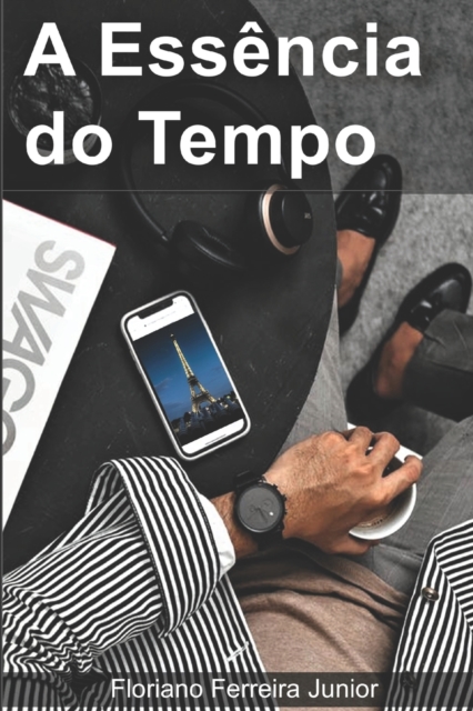 A Essencia Do Tempo, Paperback / softback Book