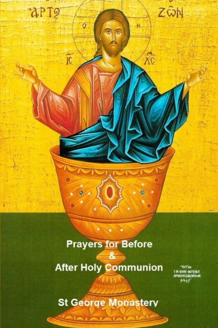 Prayers for Before and After Holy Communion : Orthodox Spirituality, Paperback / softback Book