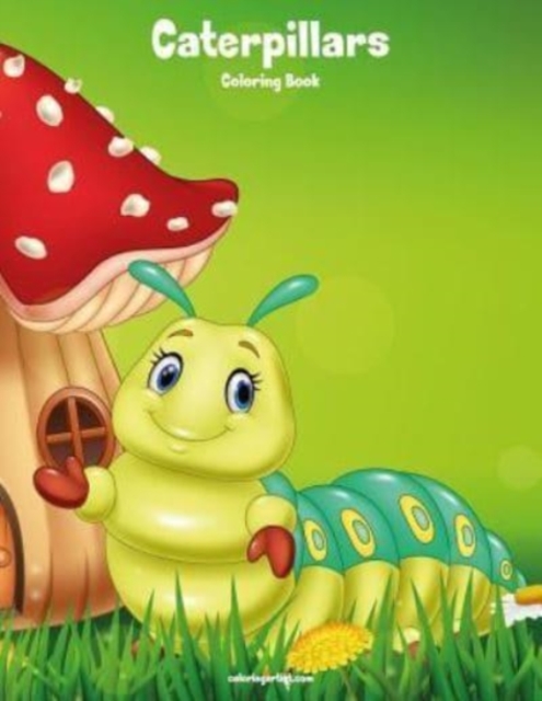 Caterpillars Coloring Book 1, Paperback / softback Book