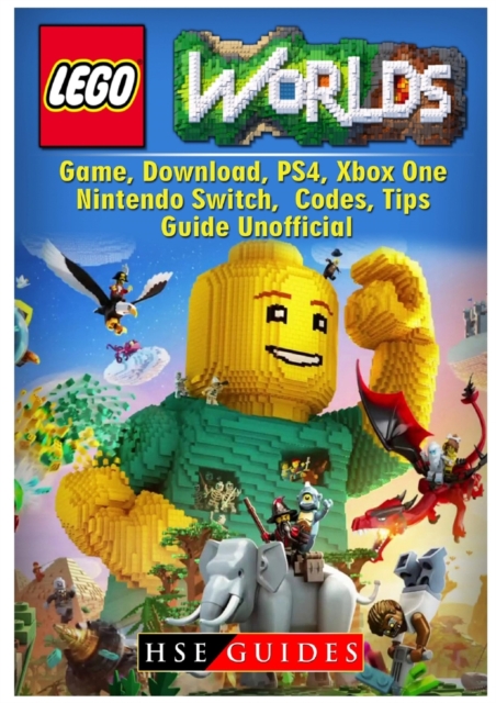Lego Worlds Game, Download, Ps4, Xbox One, Nintendo Switch, Codes, Tips Guide Unofficial, Paperback / softback Book