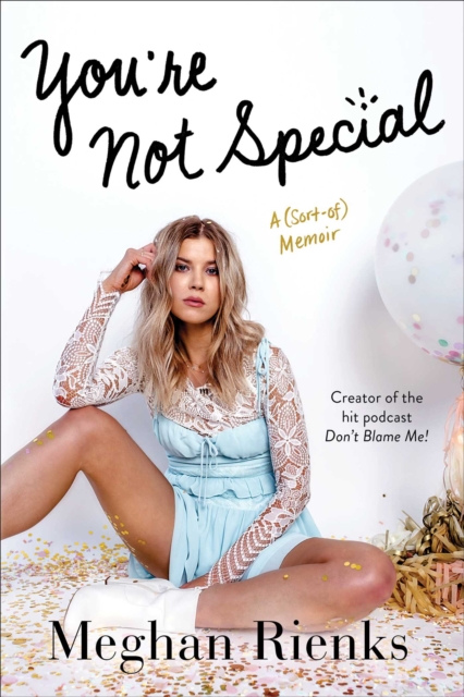 You're Not Special : A (Sort-of) Memoir, EPUB eBook