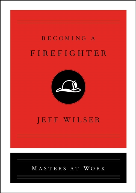 Becoming a Firefighter, EPUB eBook