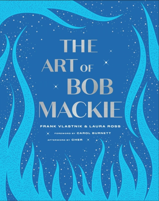 The Art of Bob Mackie, Hardback Book