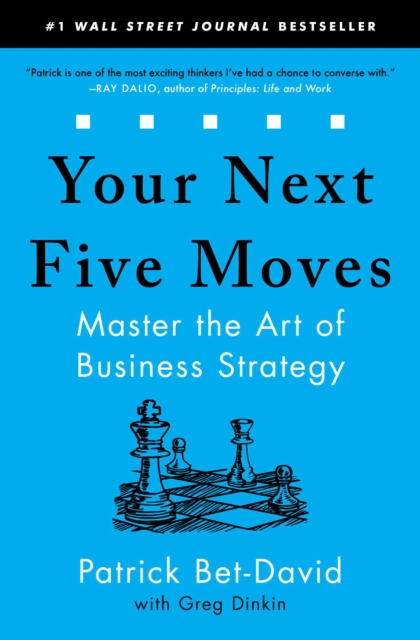 Your Next Five Moves : Master the Art of Business Strategy, EPUB eBook