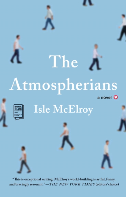 The Atmospherians : A Novel, EPUB eBook