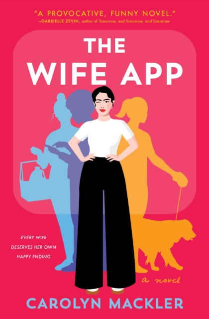 The Wife App : A Novel, EPUB eBook