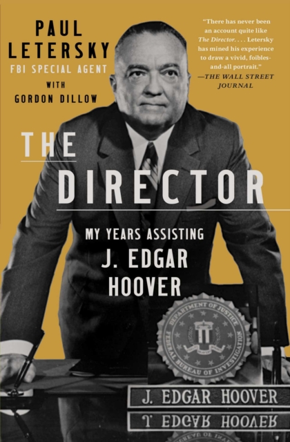 The Director : My Years Assisting J. Edgar Hoover, EPUB eBook