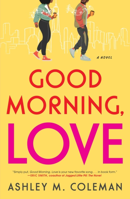 Good Morning, Love : A Novel, EPUB eBook