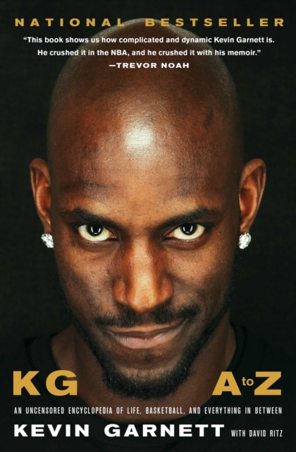 KG: A to Z : An Uncensored Encyclopedia of Life, Basketball, and Everything in Between, EPUB eBook