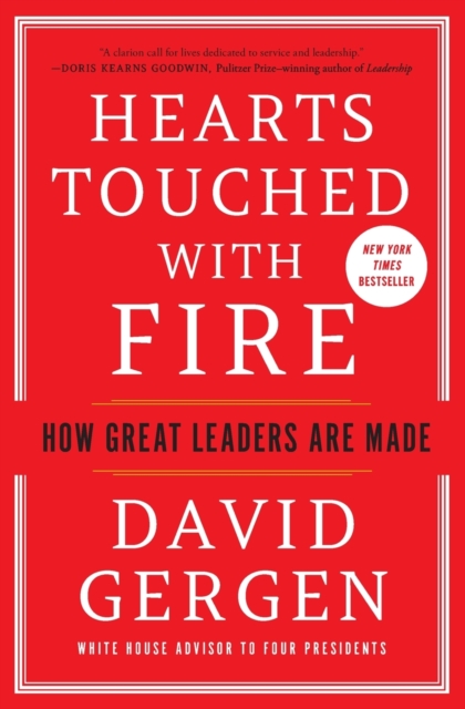 Hearts Touched with Fire : How Great Leaders Are Made, Paperback / softback Book