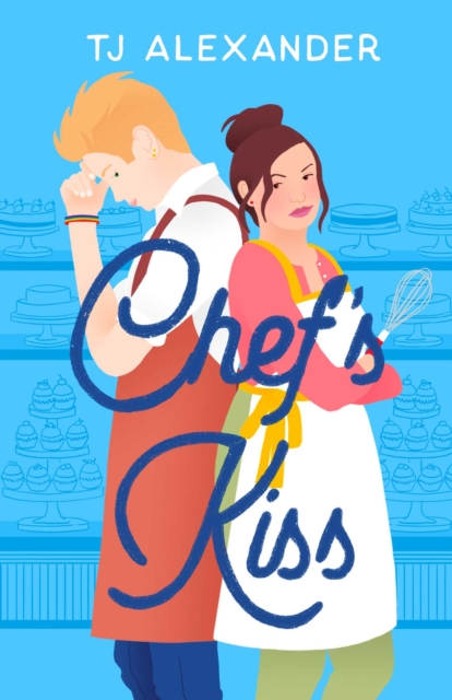 Chef's Kiss : A Novel, Paperback / softback Book
