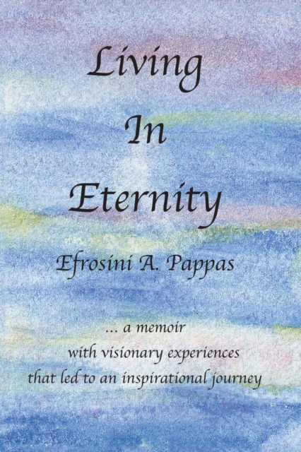 Living in Eternity, Paperback / softback Book