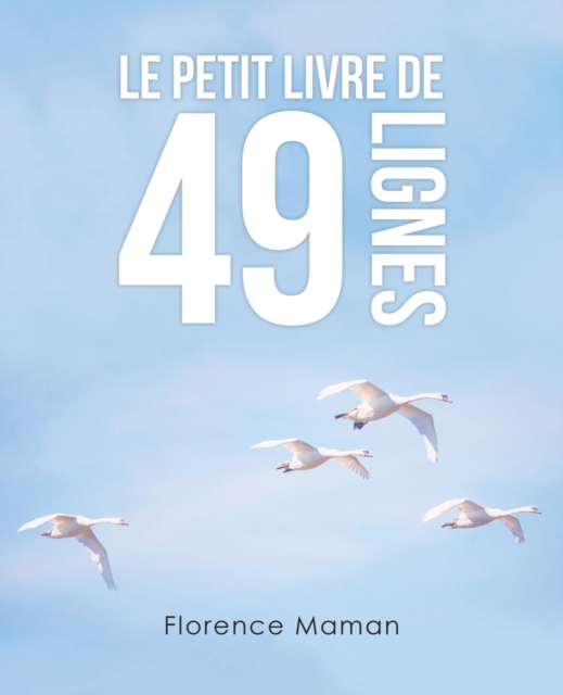Le Petit Livre De 49 Lignes, Paperback / softback Book