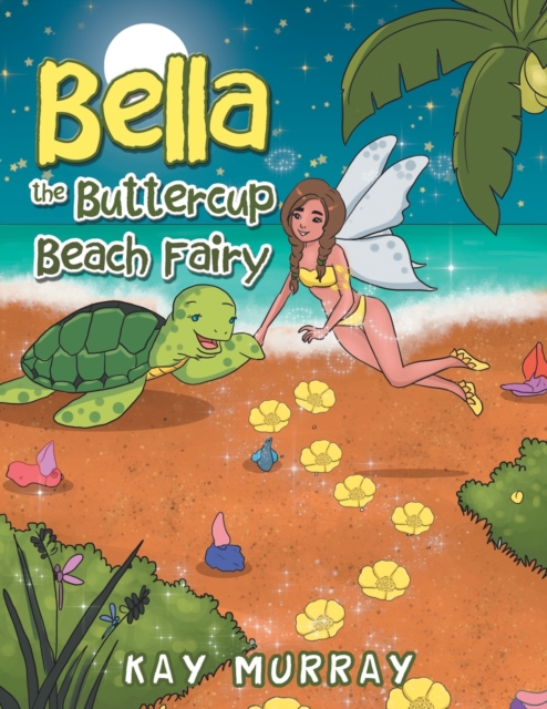 Bella the Buttercup Beach Fairy, Paperback / softback Book