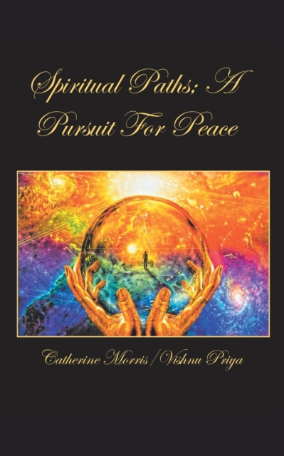 Spiritual Paths; a Pursuit for Peace, Paperback / softback Book