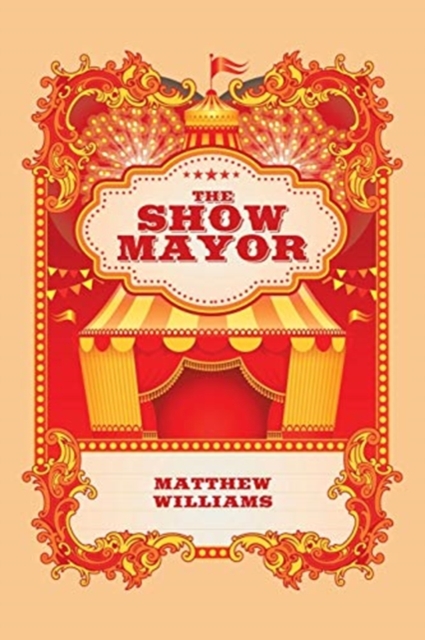 The Show Mayor, Paperback / softback Book