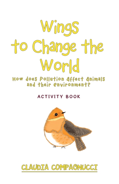 Wings to Change the World : Activity Book, EPUB eBook