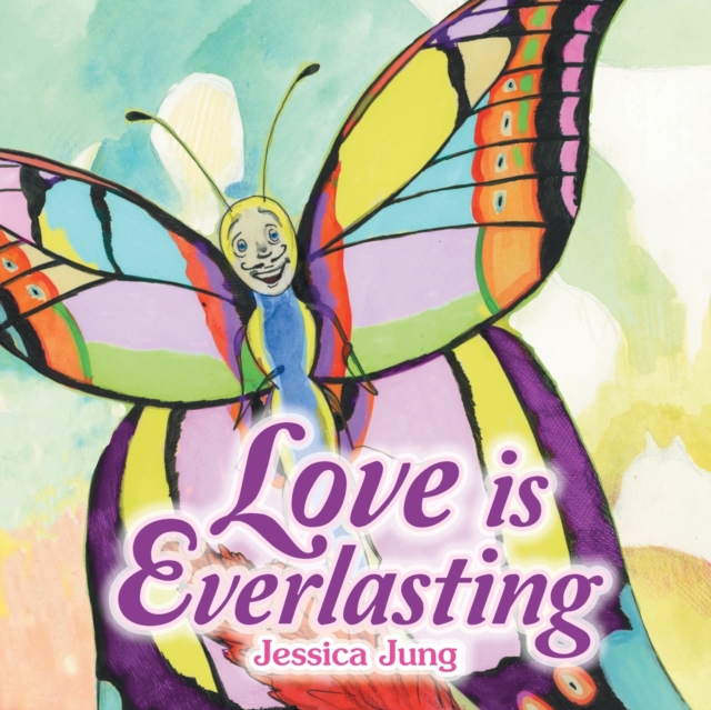 Love Is Everlasting, Paperback / softback Book