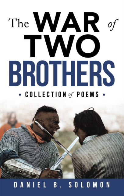 The War of Two Brothers : Collection of Poems, EPUB eBook