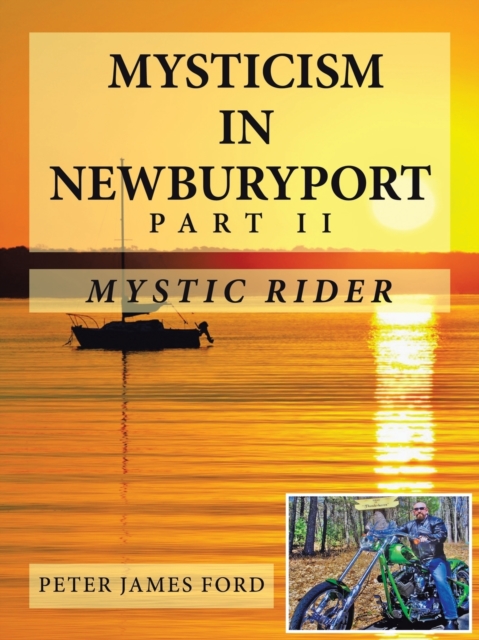 Mysticism in Newburyport : Mystic Rider, Paperback / softback Book