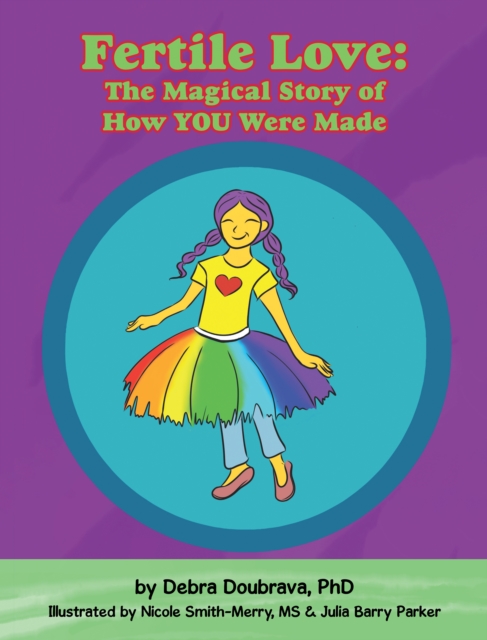 Fertile Love: the Magical Story of How You Were Made, EPUB eBook