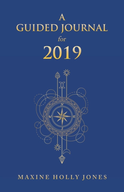 A Guided Journal for 2019, Paperback / softback Book
