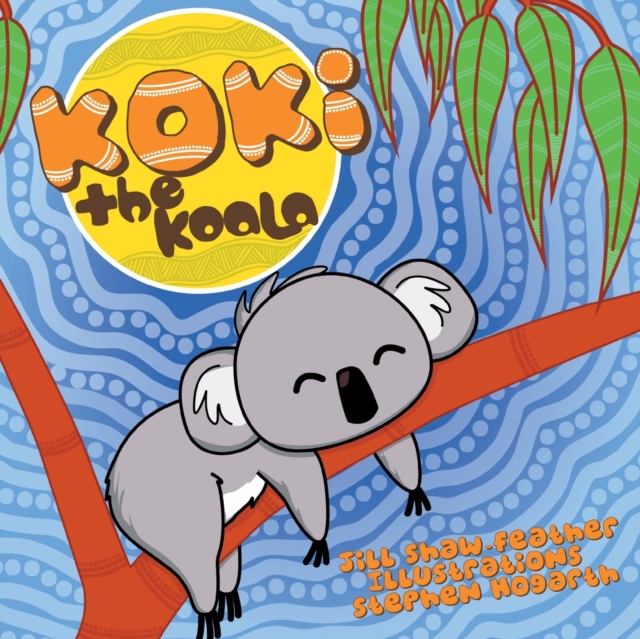 Koki : The Koala, Paperback / softback Book