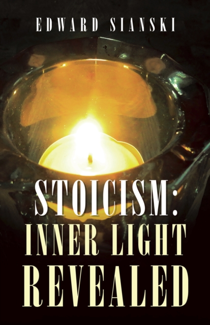 Stoicism: Inner Light Revealed, EPUB eBook