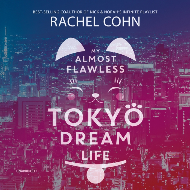 My Almost Flawless Tokyo Dream Life, eAudiobook MP3 eaudioBook