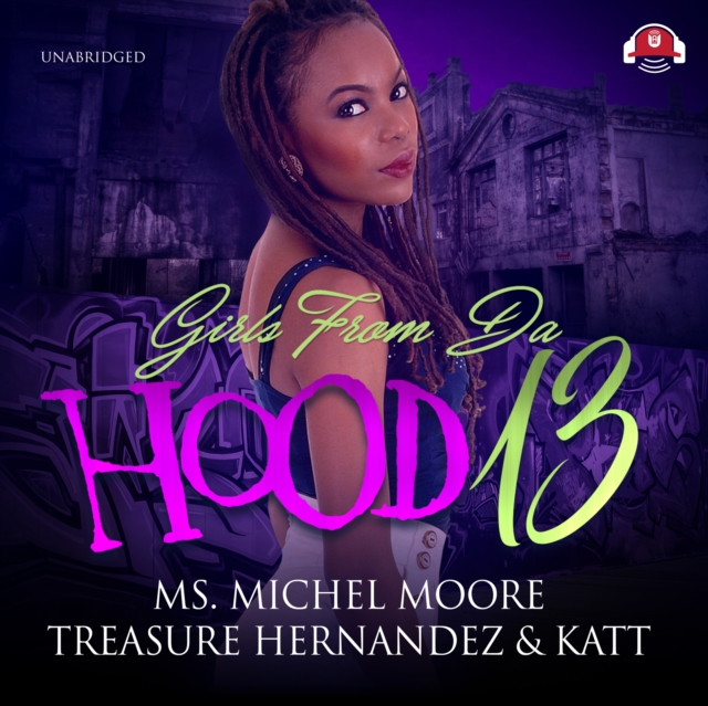Girls from da Hood 13, eAudiobook MP3 eaudioBook