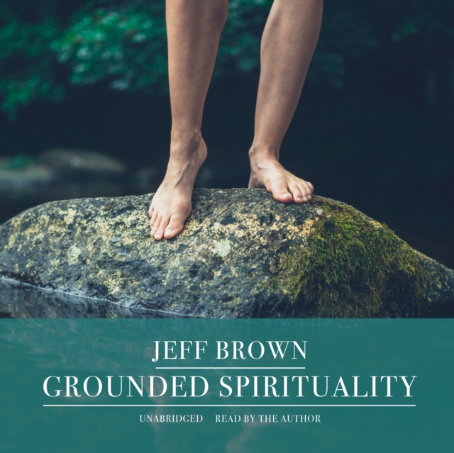 Grounded Spirituality, eAudiobook MP3 eaudioBook