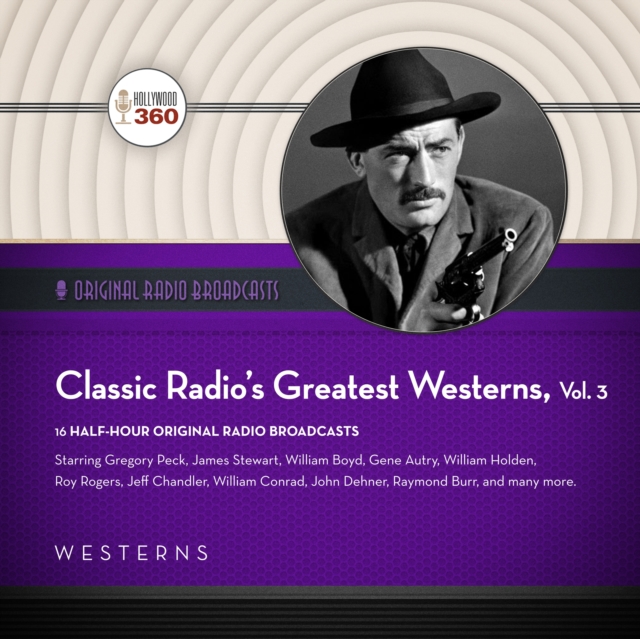 Classic Radio's Greatest Westerns, Vol. 3, eAudiobook MP3 eaudioBook