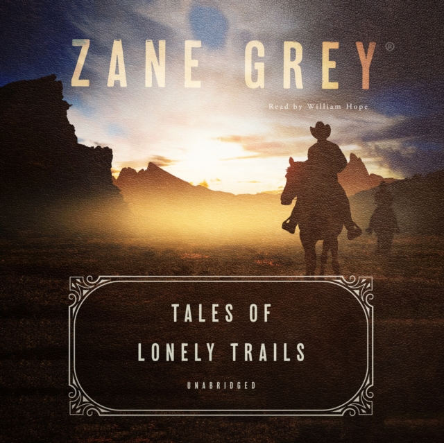Tales of Lonely Trails, eAudiobook MP3 eaudioBook