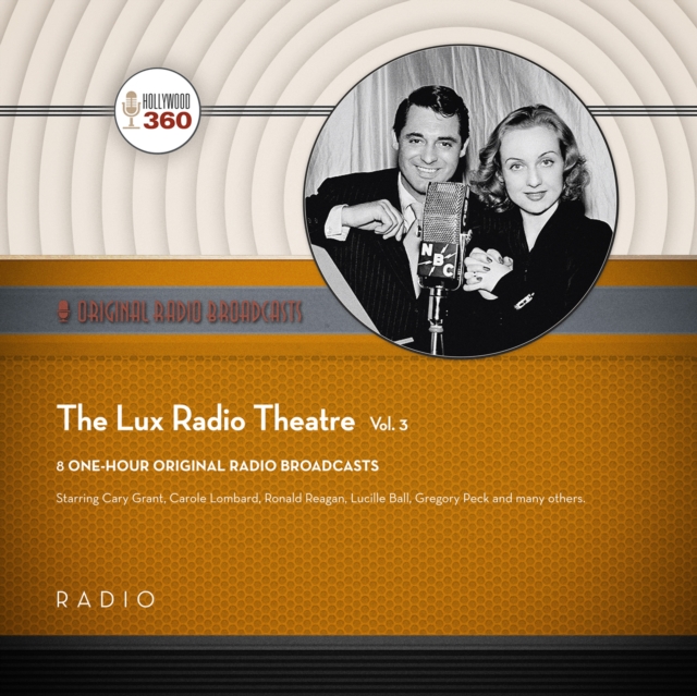 The Lux Radio Theatre, Vol. 3, eAudiobook MP3 eaudioBook