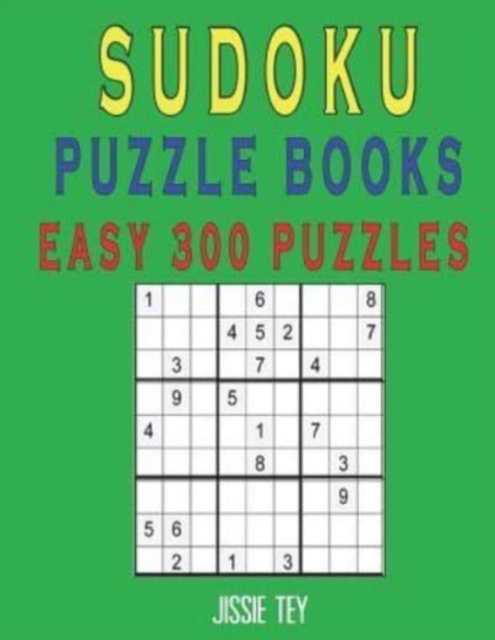 Sudoku Puzzle Books Easy 300 Puzzles, Paperback / softback Book