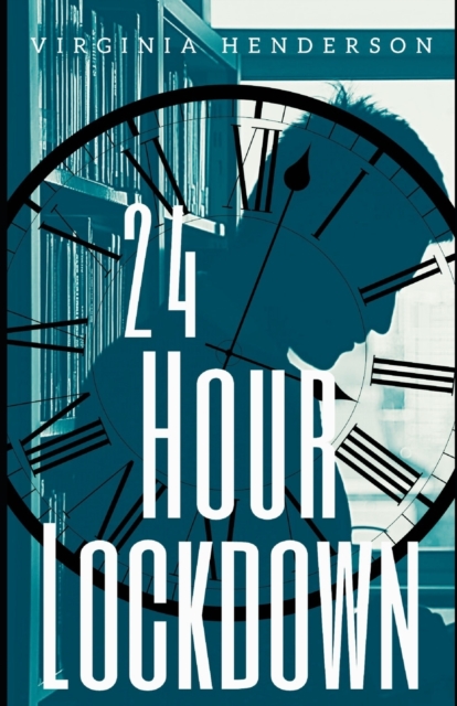 24 Hour Lockdown, Paperback / softback Book