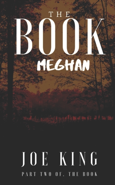 The BOOK part 2 : Meghan, Paperback / softback Book