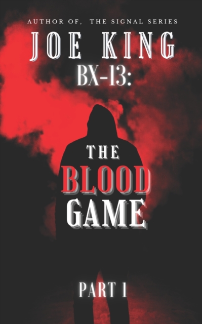 Bx-13 : The Blood Game, Paperback / softback Book