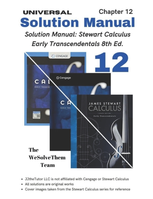 Solution Manual : Stewart Calculus Early Transcendentals 8th Ed.: Chapter 12 - All Sections, Paperback / softback Book