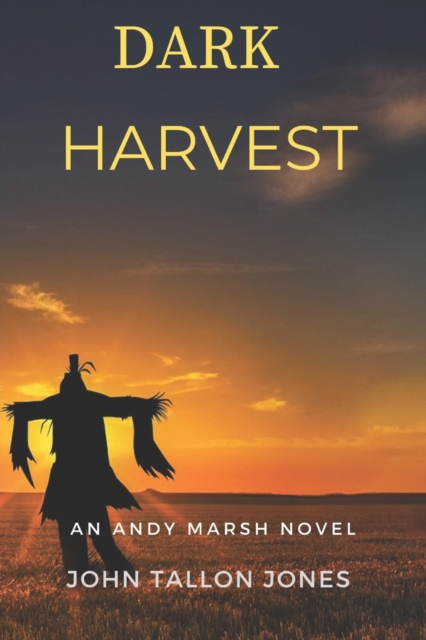 Dark Harvest : The Andy Marsh Diaries, Paperback / softback Book