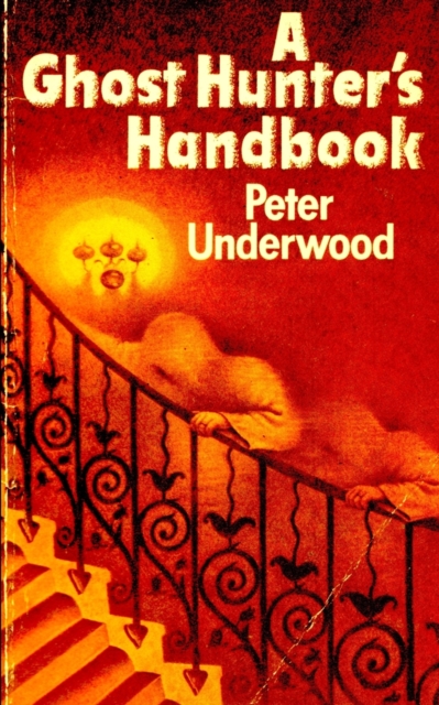 A Ghost Hunter's Handbook, Paperback / softback Book
