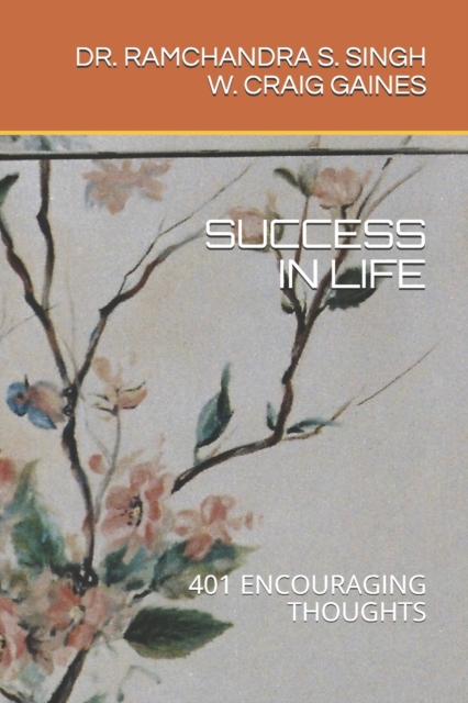 Success in Life : 401 Encouraging Thoughts, Paperback / softback Book