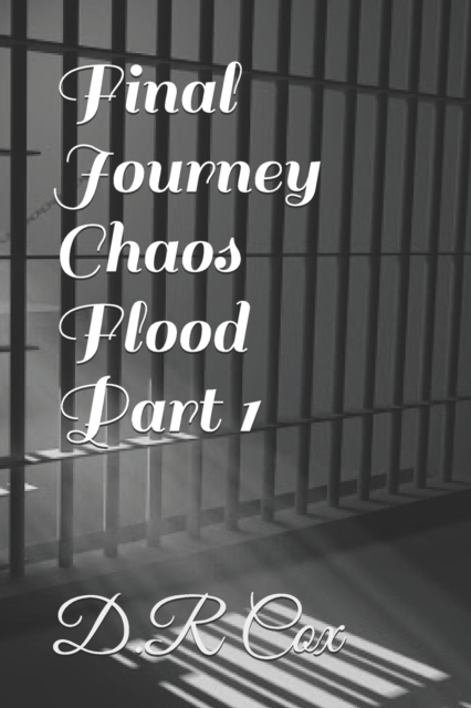 Final Journey Chaos Flood Part 1, Paperback / softback Book