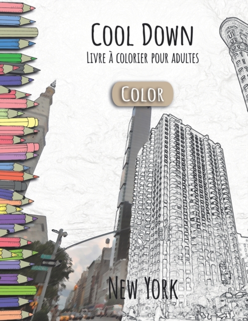 Cool Down [Color] - Livre a colorier pour adultes : New York, Paperback / softback Book
