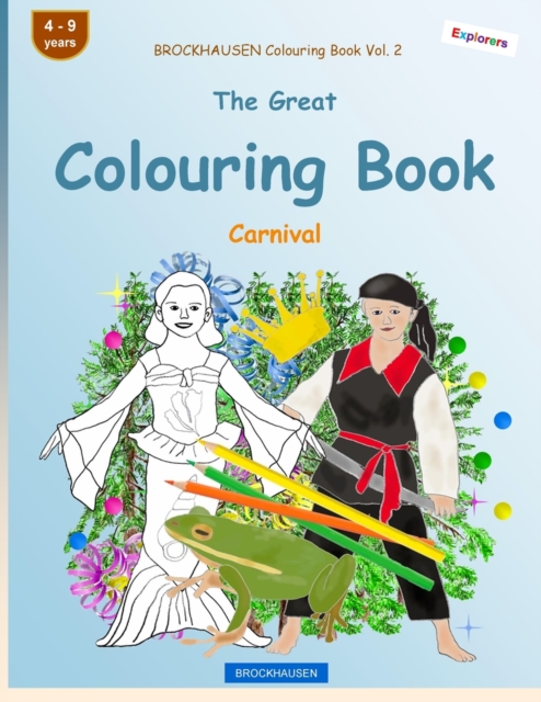 BROCKHAUSEN Colouring Book Vol. 2 - The Great Colouring Book : Carnival, Paperback / softback Book