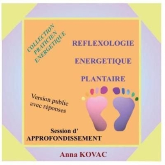 Reflexology Energetique Plantaire Approfondissement, Paperback / softback Book