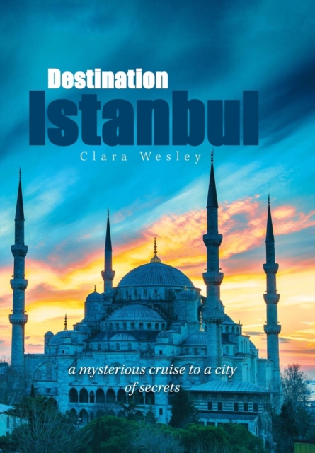 Destination Istanbul, Hardback Book