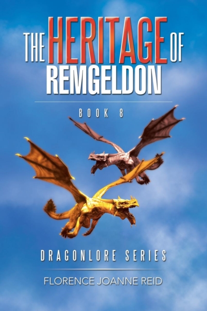 The Heritage of Remgeldon : Book 8, Paperback / softback Book