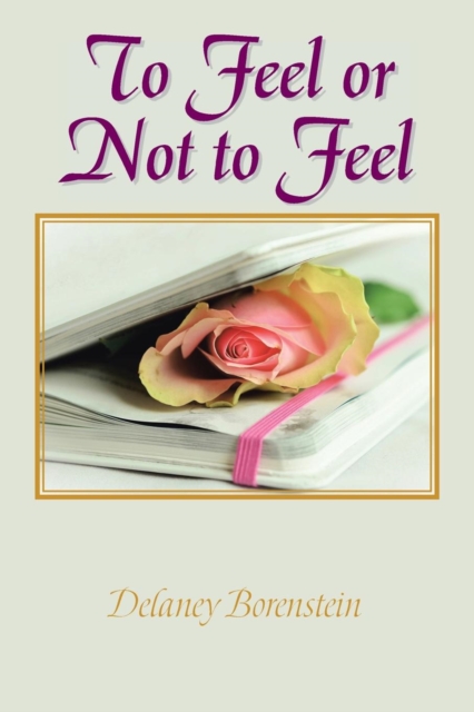 To Feel or Not to Feel, Paperback / softback Book